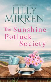 The Sunshine Potluck Society, Mirren Lilly