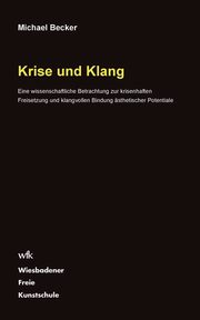 Krise und Klang, Becker Michael
