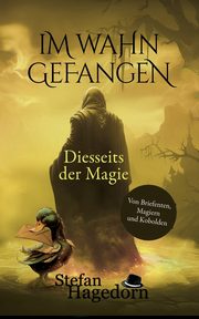 Im Wahn gefangen, Hagedorn Stefan