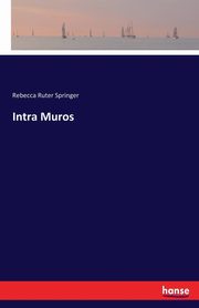 Intra Muros, Springer Rebecca Ruter