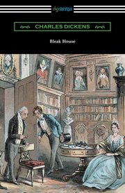ksiazka tytu: Bleak House (with an Introduction by Edwin Percy Whipple) autor: Dickens Charles