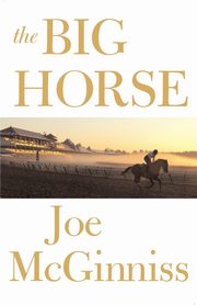 The Big Horse, McGinniss Joe Jr.