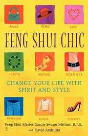 Feng Shui Chic, Meltzer Carole Swann