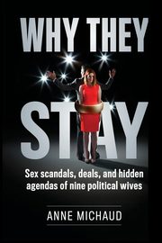 Why They Stay, Michaud Anne