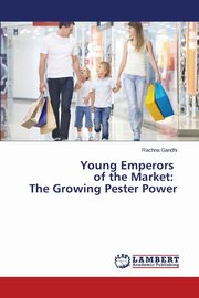 Young Emperors of the Market, Gandhi Rachna