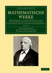 Mathematische Werke, Weierstrass Karl