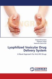 Lyophilized Vesicular Drug Delivery System, Bhambere Deepak