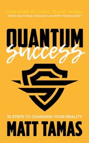 Quantum Success, Tamas Matt