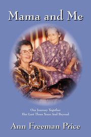 Mama and Me, Price Freeman Ann