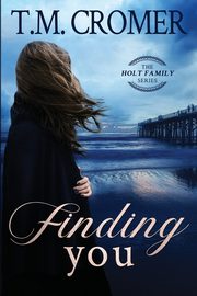 Finding You, Cromer T.M.