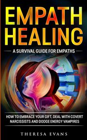 Empath Healing, Evans Theresa