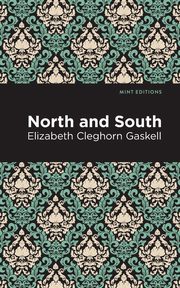 North and South, Gaskell Elizabeth Cleghorn
