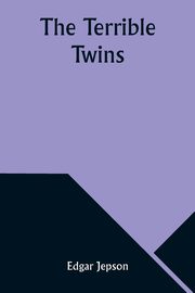The Terrible Twins, Jepson Edgar
