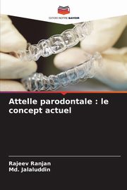Attelle parodontale, Ranjan Rajeev