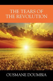 The Tears of the Revolution, Doumbia Ousmane