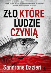 Zo, ktre ludzie czyni, Dazieri Sandrone