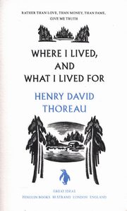 Where I Lived, and What I Lived For, Thoreau Henry David