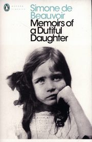 Memoirs of a Dutiful Daughter, de Beauvoir Simone