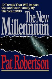 The New Millennium, Robertson Pat
