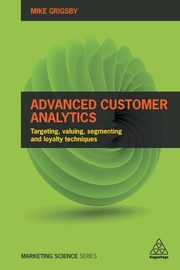 Advanced Customer Analytics, Grigsby Mike