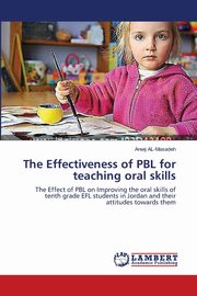 The Effectiveness of PBL for teaching oral skills, AL-Masadeh Areej