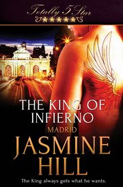 The King of Infierno, Hill Jasmine