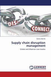Supply chain disruption management, Mamillo Denisa