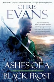 Ashes of a Black Frost, Evans Chris