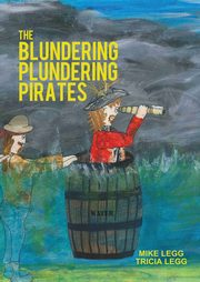 The Blundering Plundering Pirates, Legg Mike