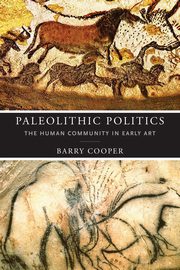 ksiazka tytu: Paleolithic Politics autor: Cooper Barry