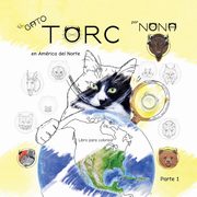 El GATO TORC  en Amrica del Norte Libro para colorear parte 1, Nona
