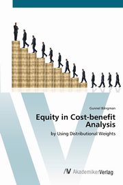 Equity in Cost-benefit Analysis, B?ngman Gunnel