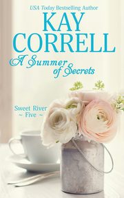 A Summer of Secrets, Correll Kay