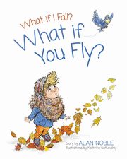 What if You Fly?, Noble Alan