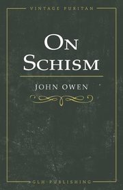 On Schism, Owen John