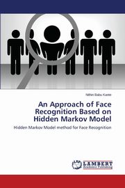 ksiazka tytu: An Approach of Face Recognition Based on Hidden Markov Model autor: Kante Nithin Babu