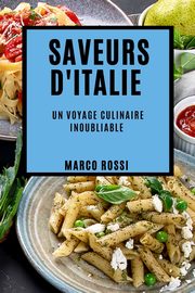 Saveurs d'Italie, Rossi Marco