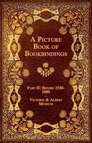 A Picture Book of Bookbindings - Part II, Anon