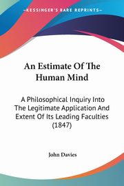 An Estimate Of The Human Mind, Davies John