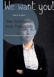 Der Schlssel zum Traumjob, Arrighini Valerio