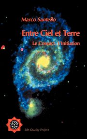 Entre Ciel et Terre, Santello Marco