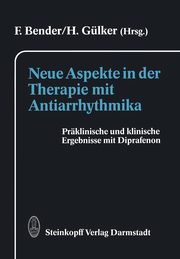 Neue Aspekte in der Therapie mit Antiarrhythmika, 