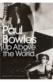 ksiazka tytu: Up Above the World autor: Bowles Paul