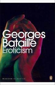 Eroticism, Bataille Georges
