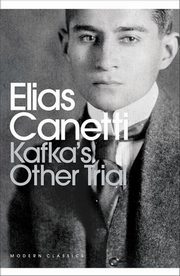 Kafka's Other Trial, Canetti Elias