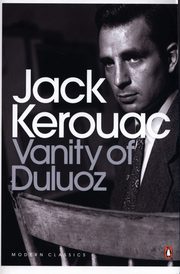 Vanity of Duluoz, Kerouac Jack