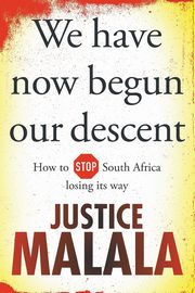 We have now begun our descent, Malala Justice