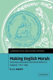 Making English Morals, Roberts M. J. D.