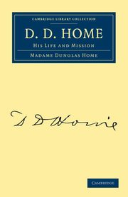 D. D. Home, Home Dunglas