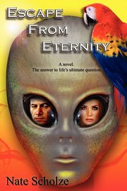 Escape from Eternity, Scholze Nate